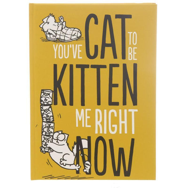 Note Book - Simon's Cat A5 Hardback Notebook - Licensed - You've Cat To Be Kitten Me Now!